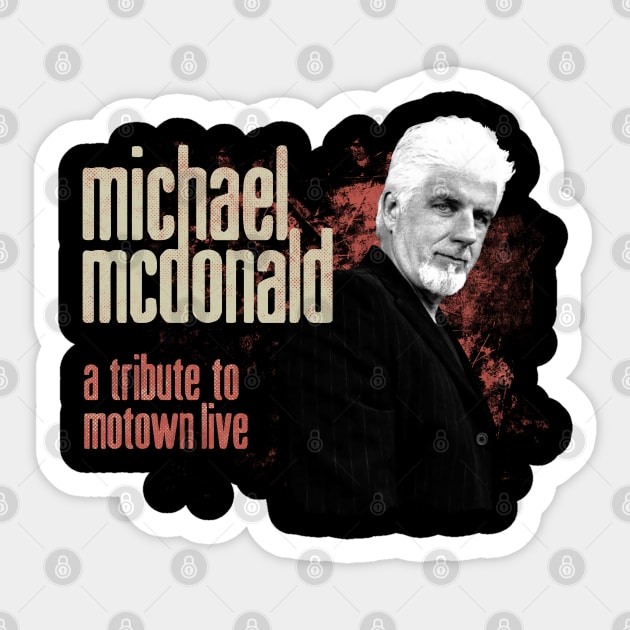 MICHAEL MCDONALD Sticker by jamedleo